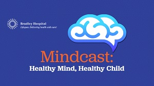 Bradley Hospital Mindcast podcast logo
