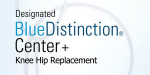 Blue Cross Blue Shield Distinction Knee and Hip award