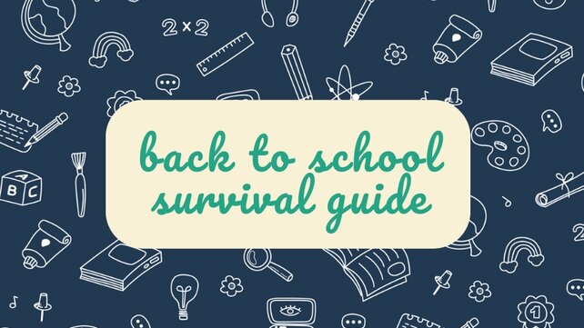 Back to School Survival Guide graphic