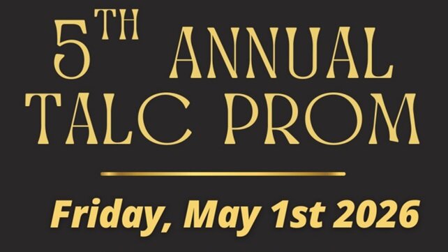 Graphic banner for 2026 TALC prom being held on May 1, 2026